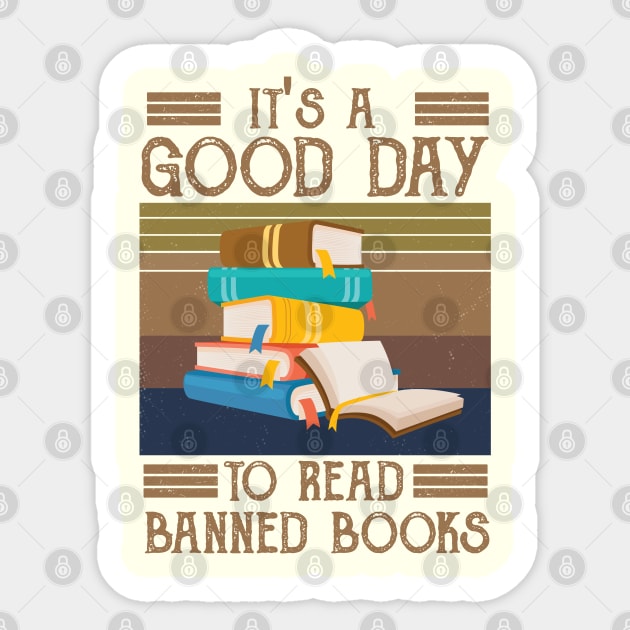 It's A Good Day To Read Banned Books Sticker by Gaming champion